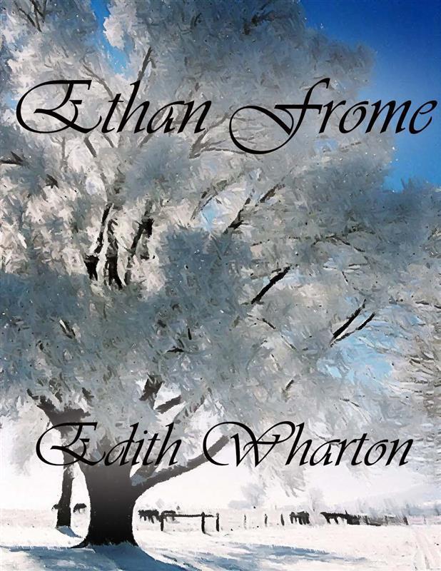 Ethan Frome als eBook Download von Edith Wharton - Edith Wharton