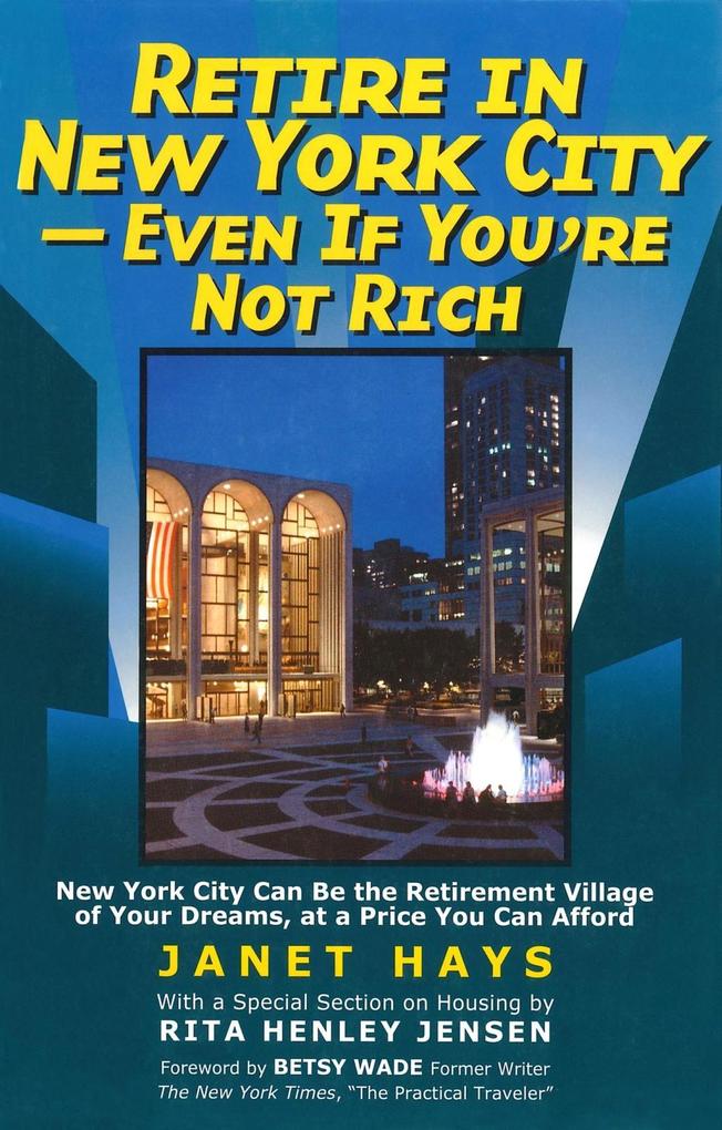 Retire in New York City als eBook Download von Janet Hays - Janet Hays