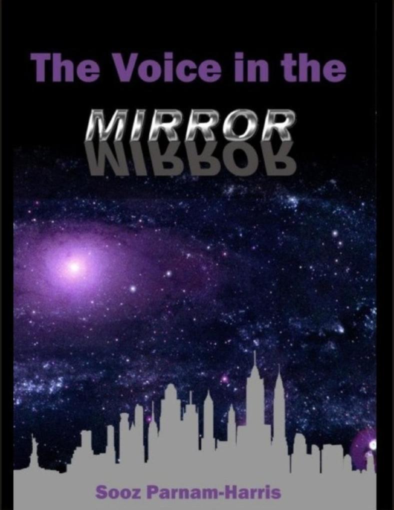 The Voice in the Mirror als eBook Download von Sooz Parnam-Harris - Sooz Parnam-Harris