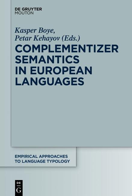 Complementizer Semantics in European Languages als eBook Download von