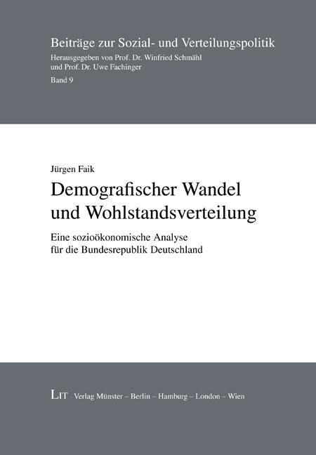 Demografischer Wandel und Wohlstandsverteilung als Buch von Jürgen Faik - Jürgen Faik