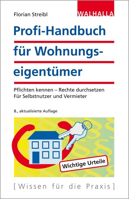 Profi-Handbuch für Wohnungseigentümer als eBook Download von Florian Streibl - Florian Streibl