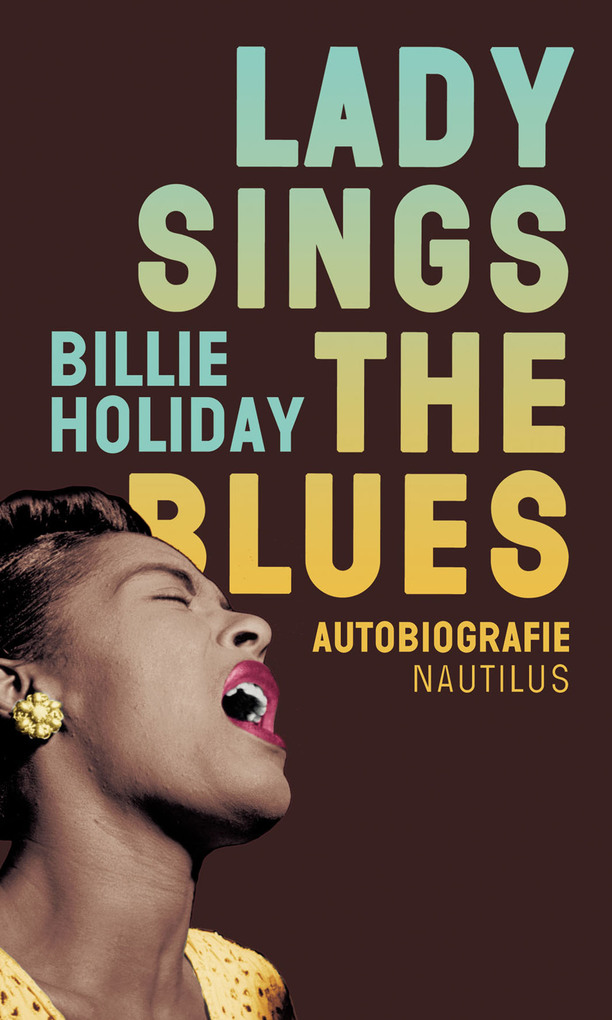 Lady sings the Blues als eBook Download von Billie Holiday - Billie Holiday