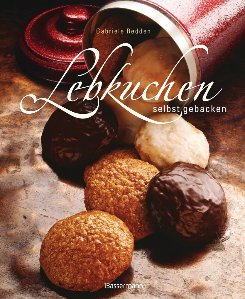 Lebkuchen selbst gebacken als eBook Download von Gabriele Redden Rosenbaum - Gabriele Redden Rosenbaum