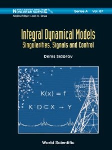 Integral Dynamical Models: Singularities, Signals And Control als eBook Download von Denis Sidorov - Denis Sidorov