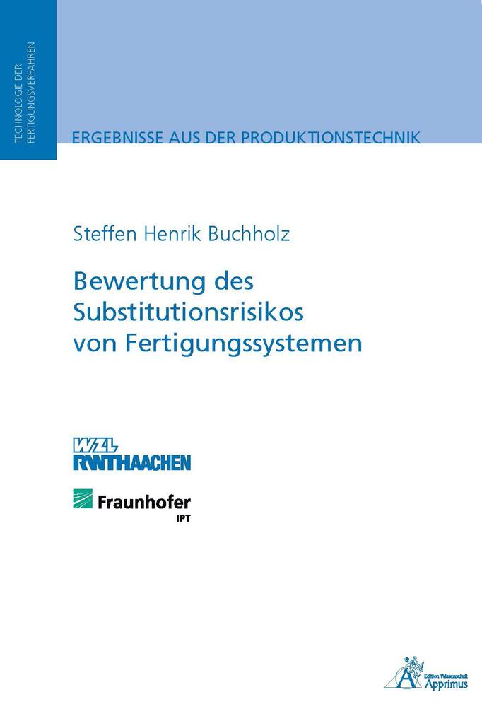 Bewertung des Substitutionsrisikos von Fertigungssystemen als eBook Download von Steffen Henrik Buchholz - Steffen Henrik Buchholz