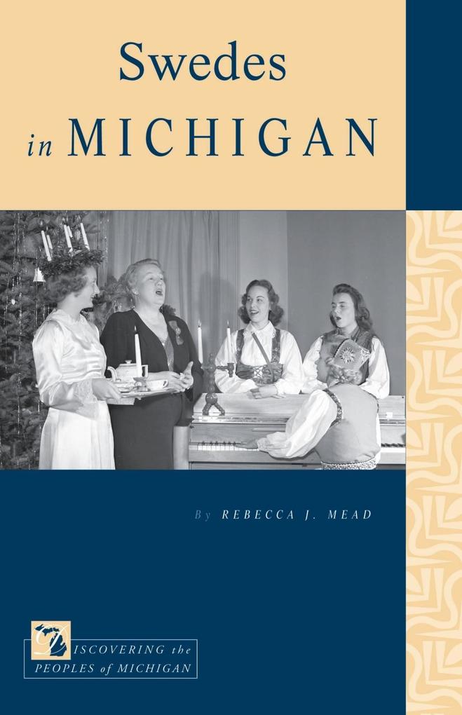 Swedes in Michigan als eBook Download von Rebecca J. Mead - Rebecca J. Mead