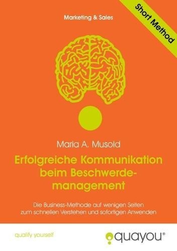 Erfolgreiche Kommunikation beim Beschwerdemanagement als eBook Download von Maria A. Musold - Maria A. Musold