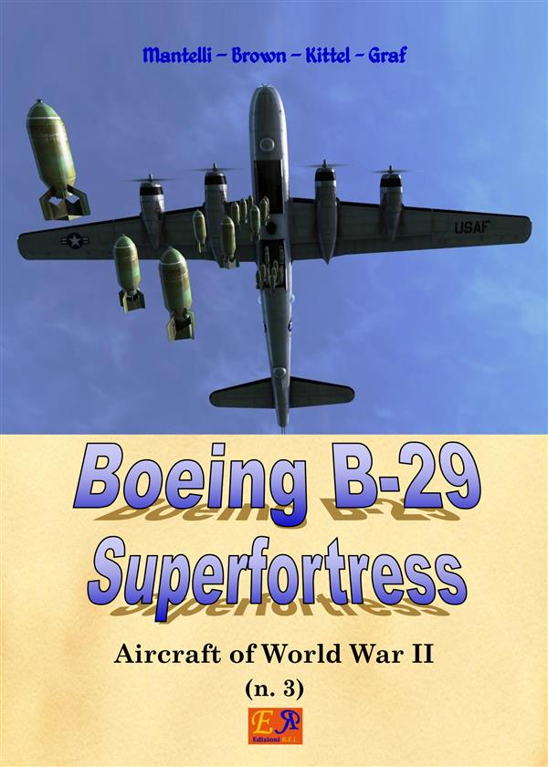 Boeing B-29 Superfortress als eBook Download von Mantelli - Brown - Kittel - Graf - Mantelli - Brown - Kittel - Graf
