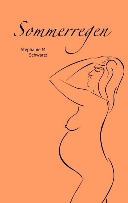 Sommerregen als eBook Download von Stephanie M. Schwartz - Stephanie M. Schwartz