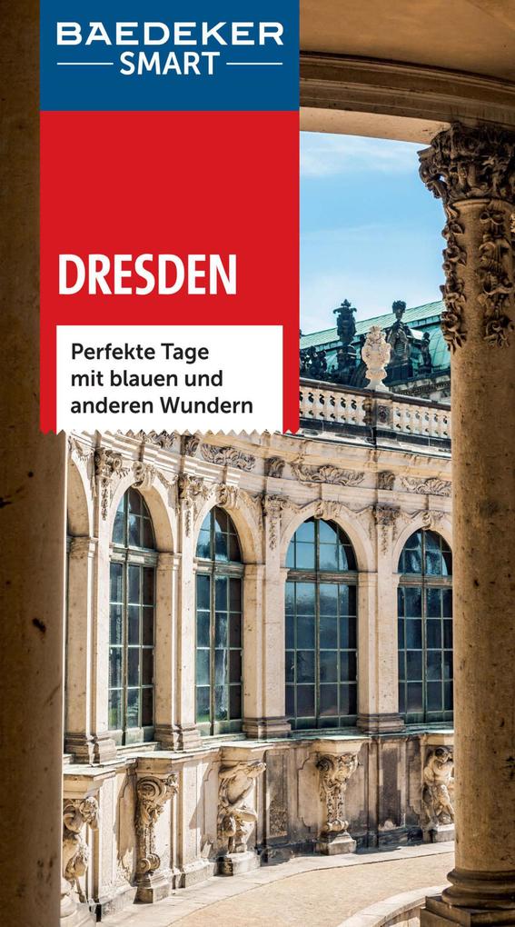 Baedeker SMART Reiseführer Dresden als eBook Download von Angela Stuhrberg - Angela Stuhrberg