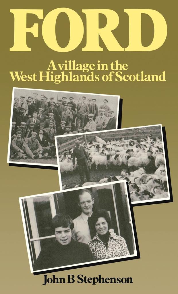 Ford--A Village in the West Highlands of Scotland als eBook Download von John B. Stephenson - John B. Stephenson