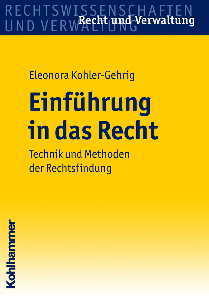 Einführung in das Recht als eBook Download von Eleonora Kohler-Gehrig - Eleonora Kohler-Gehrig