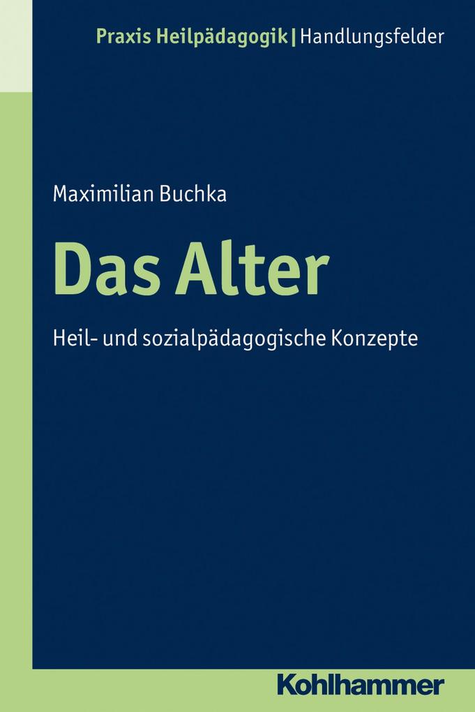 Das Alter als eBook Download von Maximilian Buchka - Maximilian Buchka