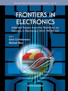 Frontiers In Electronics: Selected Papers From The Workshop On Frontiers In Electronics 2013 (Wofe-2013) als eBook Download von