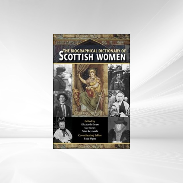 Biographical Dictionary of ScottishWomen als eBook Download von