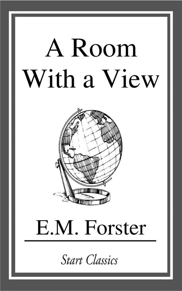 A Room With a View - E. M. Forster