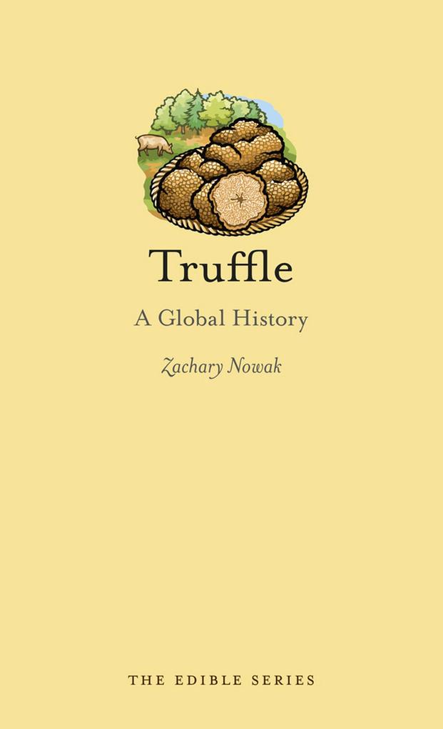 Truffle als eBook Download von Zachary Nowak - Zachary Nowak