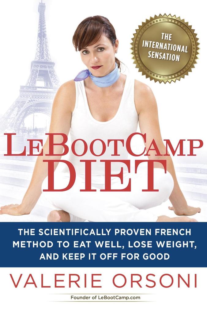 LeBootcamp Diet als eBook Download von Valerie Orsoni - Valerie Orsoni
