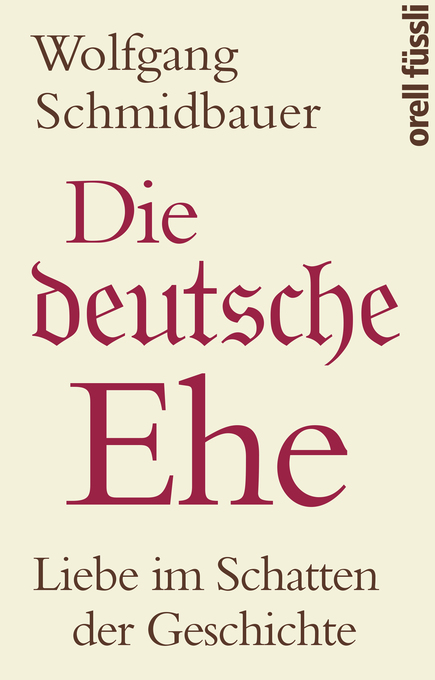 Die deutsche Ehe als eBook Download von Wolfgang Schmidbauer - Wolfgang Schmidbauer