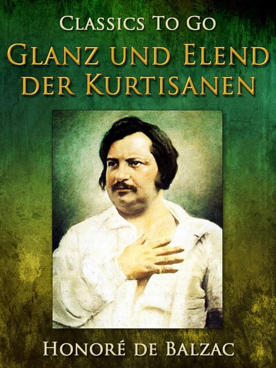 Glanz und Elend der Kurtisanen Honore de Balzac Author