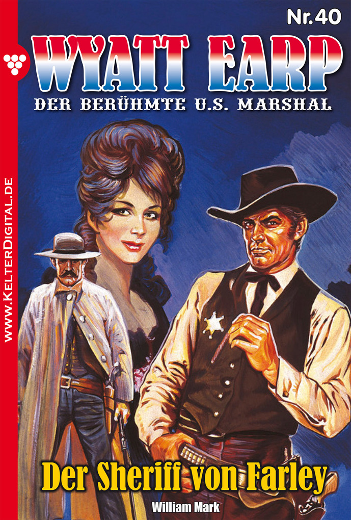 Wyatt Earp 40 - Western als eBook Download von William Mark - William Mark