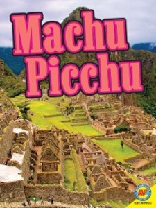 Machu Picchu als eBook Download von Gillian Richardson, Heather Kissock - Gillian Richardson, Heather Kissock
