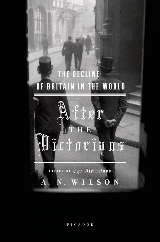 After the Victorians als eBook Download von A. N. Wilson - A. N. Wilson