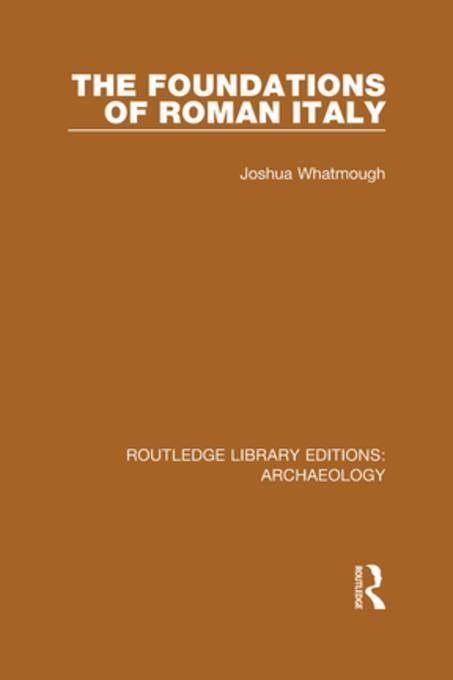 Foundations of Roman Italy als eBook Download von Joshua Whatmough - Joshua Whatmough