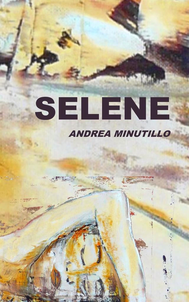 Selene als eBook Download von Andrea Minutillo - Andrea Minutillo