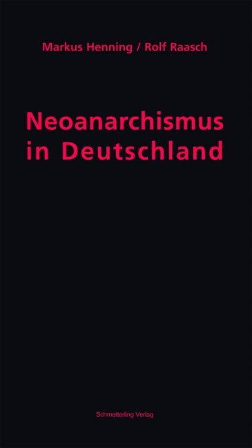 Neoanarchismus in Deutschland