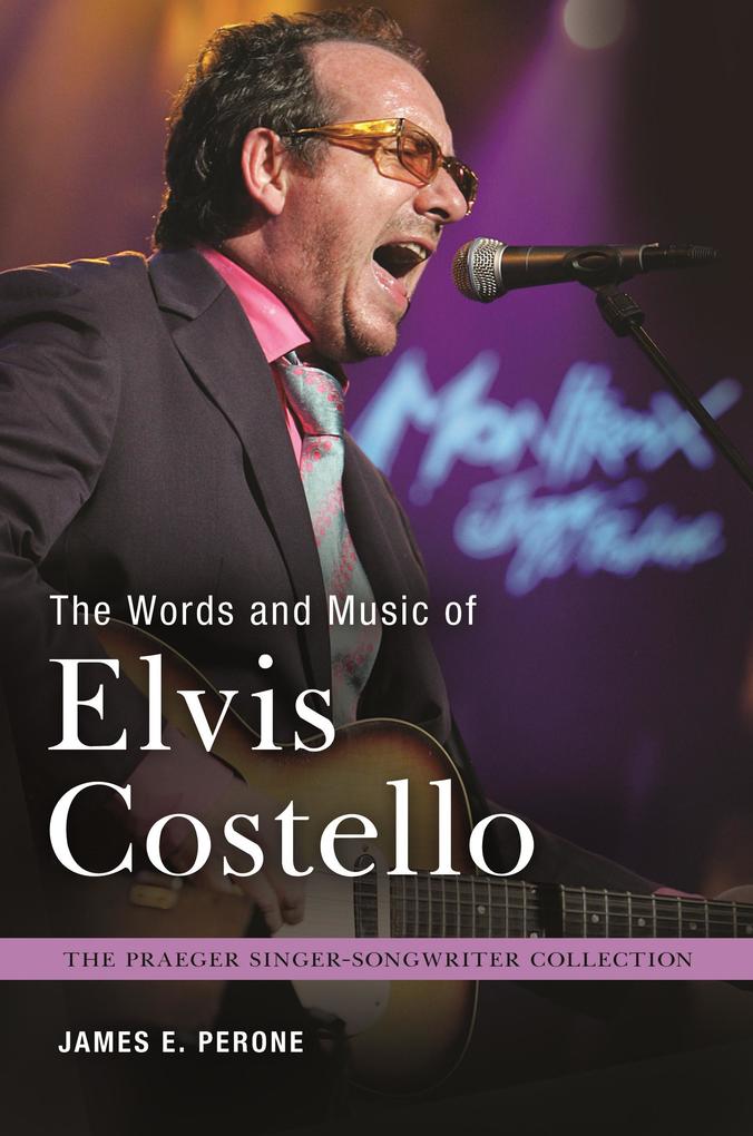 The Words and Music of Elvis Costello als eBook Download von James Perone - James Perone