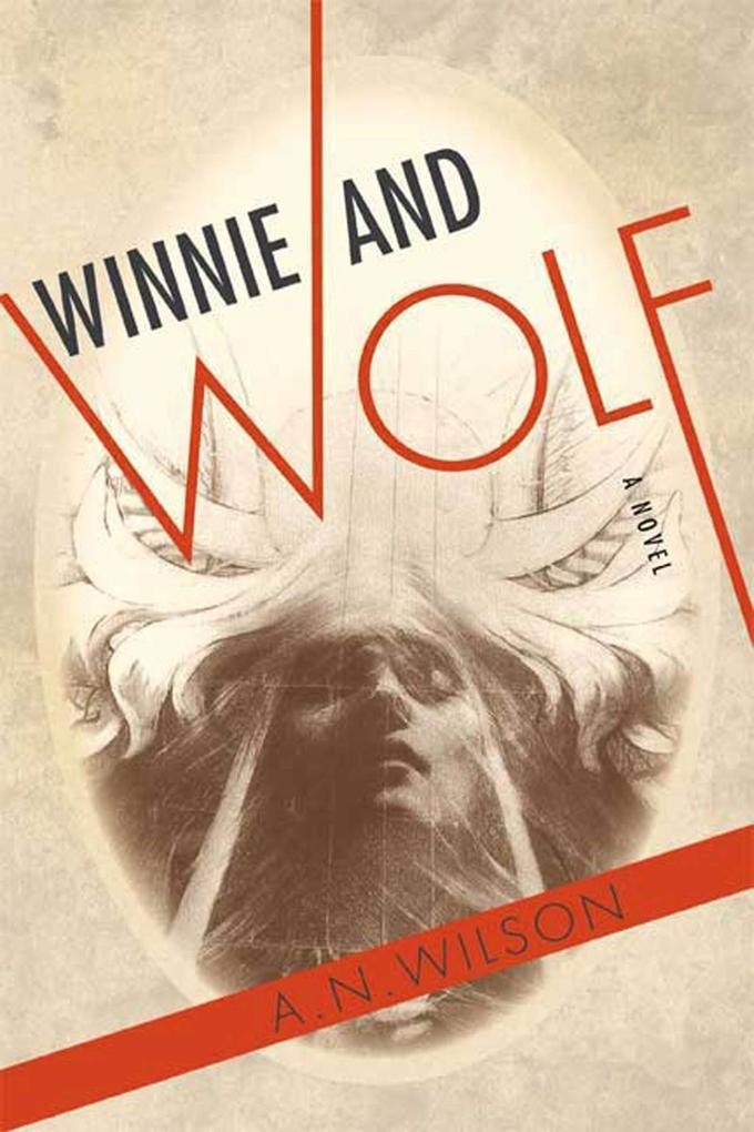 Winnie and Wolf als eBook Download von A. N. Wilson - A. N. Wilson