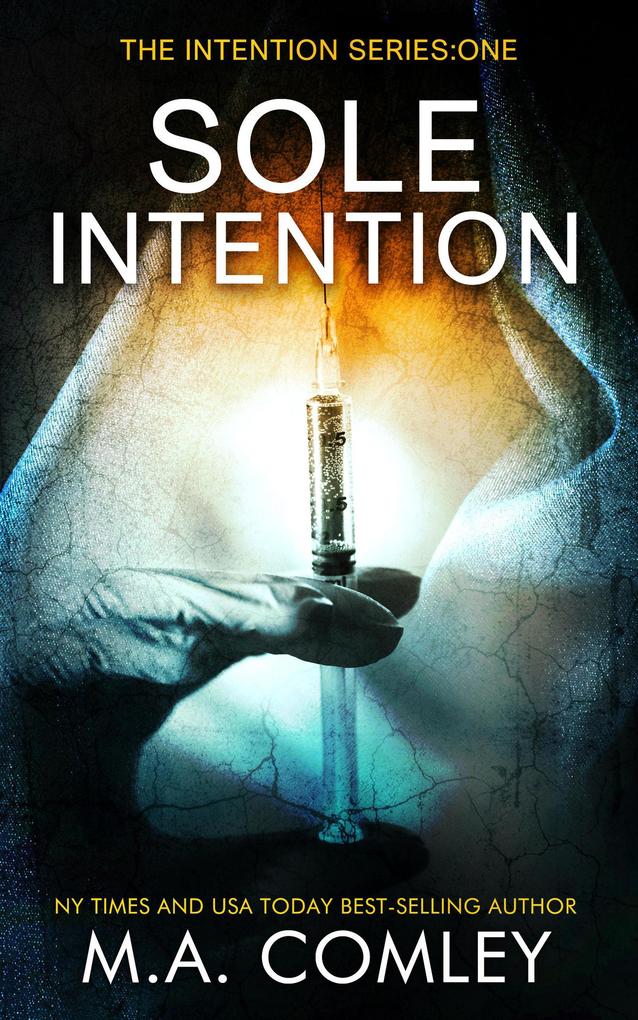 Sole Intention (Intention series, #1) als eBook Download von M A Comley - M A Comley