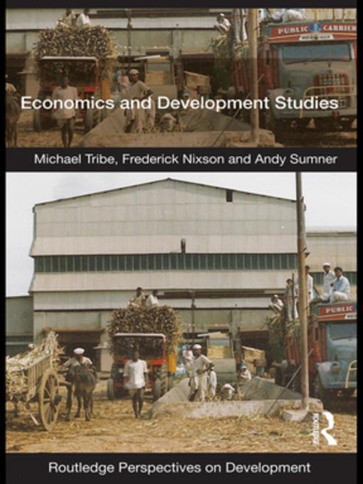 Economics and Development Studies als eBook Download von Michael Tribe, Frederick Nixson, Andy Sumner - Michael Tribe, Frederick Nixson, Andy Sumner
