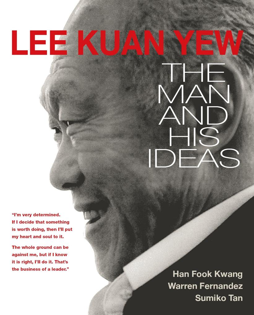 Lee Kuan Yew als eBook Download von Han Fook Kwang, Warren Fernandez, Sumiko Tan - Han Fook Kwang, Warren Fernandez, Sumiko Tan