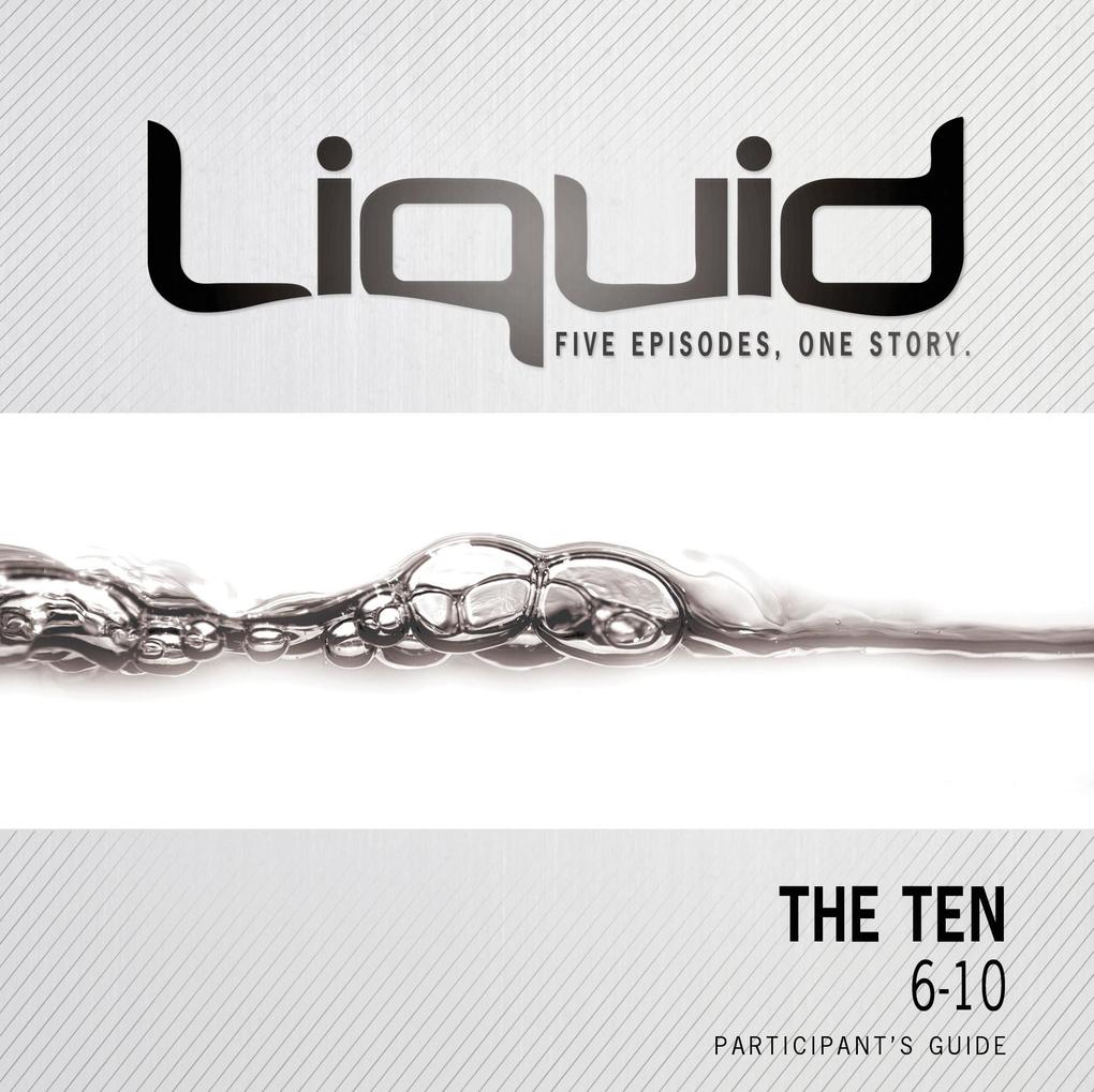 The Ten: 6-10 Participant´s Guide als eBook Download von John Ward, Jeff Pries - John Ward, Jeff Pries