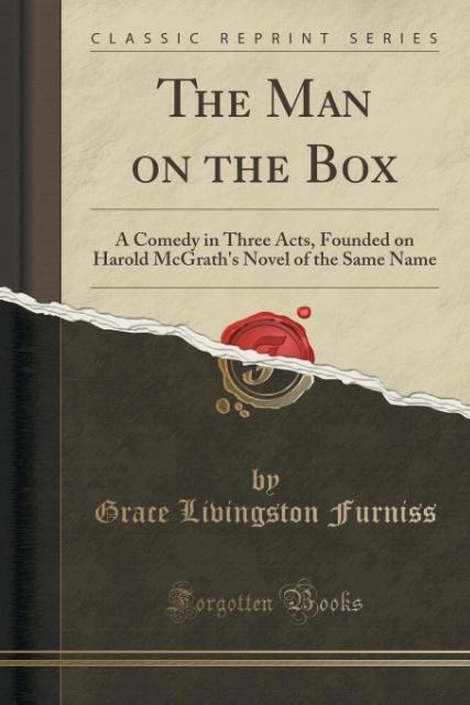 The Man on the Box als Taschenbuch von Grace Livingston Furniss - 1330488512