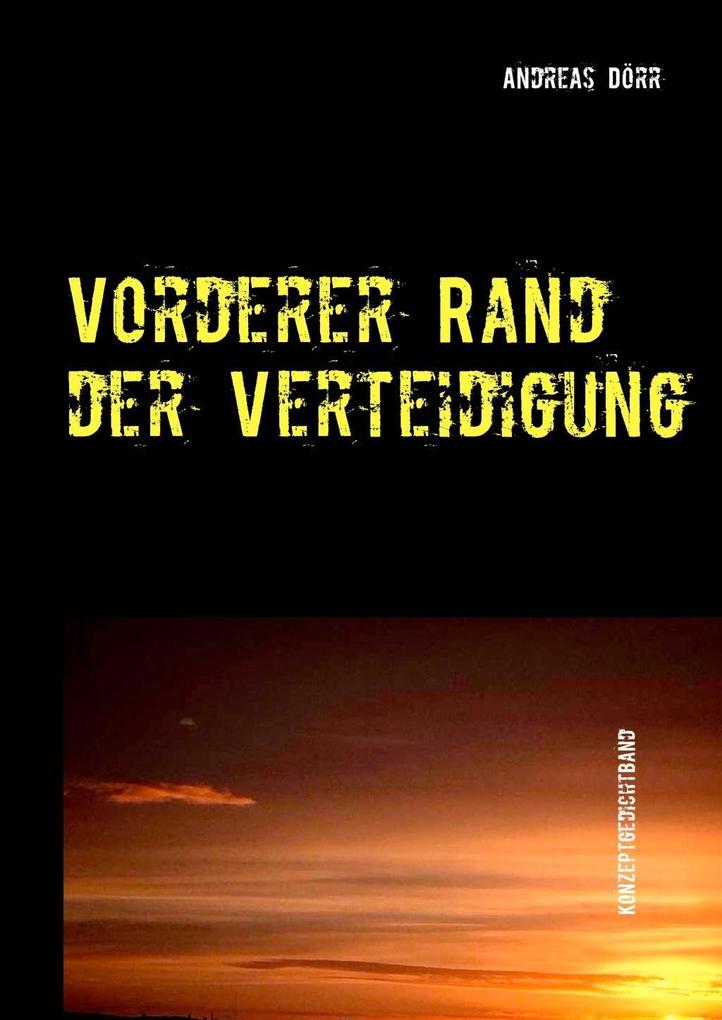 Vorderer Rand der Verteidigung als eBook Download von Andreas Dörr - Andreas Dörr