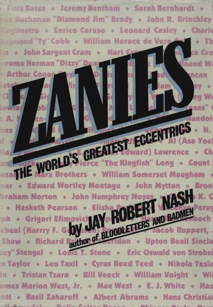 Zanies als eBook Download von Jay Robert Nash - Jay Robert Nash