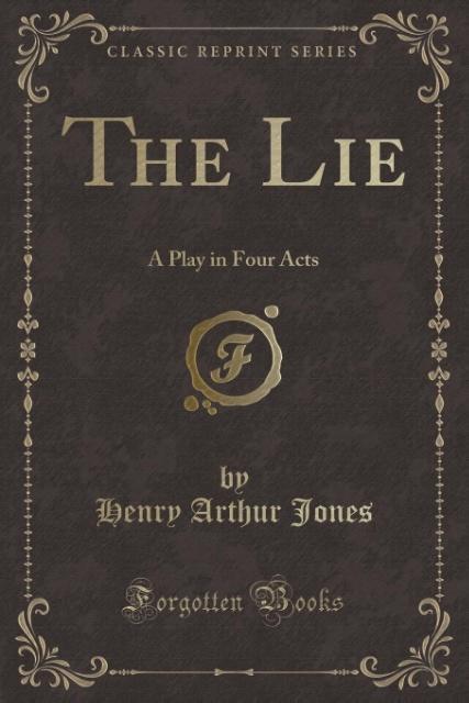 The Lie als Taschenbuch von Henry Arthur Jones
