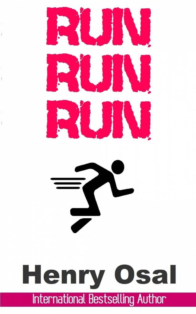 Run, Run, Run als eBook Download von Henry Osal - Henry Osal