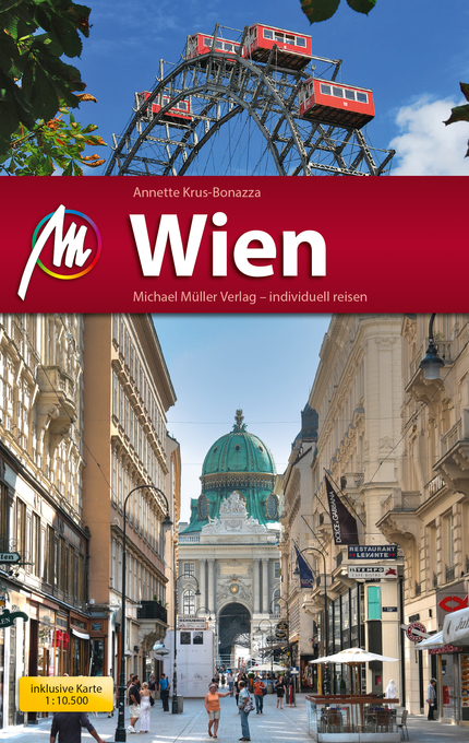 Wien Reiseführer Michael Müller Verlag als eBook Download von Annette Krus-Bonazza - Annette Krus-Bonazza