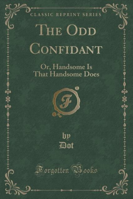 The Odd Confidant als Taschenbuch von Dot Dot - 1331564298