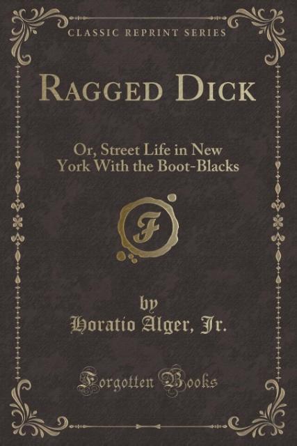 Ragged Dick als Taschenbuch von Horatio Alger Jr. - 1331752191