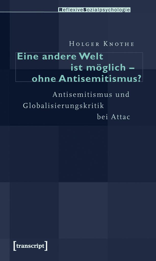 Eine andere Welt ist möglich - ohne Antisemitismus? als eBook Download von Holger Knothe - Holger Knothe