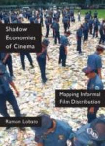 Shadow Economies of Cinema als eBook Download von Ramon Lobato - Ramon Lobato