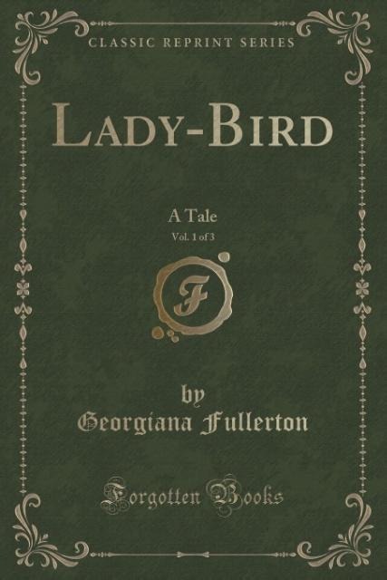 Lady-Bird Vol. 1 of 3