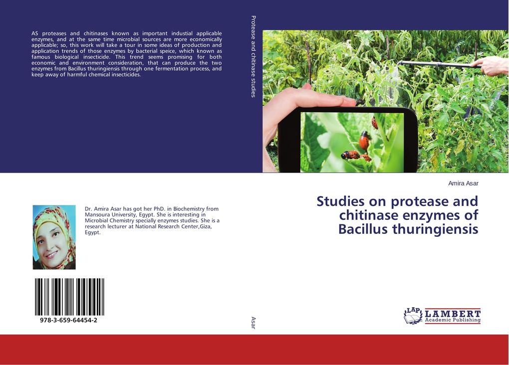Studies on protease and chitinase enzymes of Bacillus thuringiensis als Buch von Amira Asar - Amira Asar