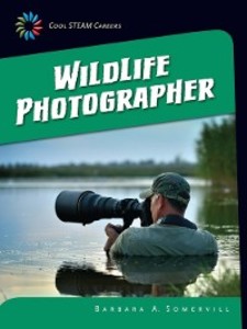 Wildlife Photographer als eBook Download von Barbara A. Somervill - Barbara A. Somervill